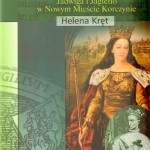 sladami-swietej-jadwigi-jadwiga-i-jagiello-w-nowym-miescie-korczynie-1